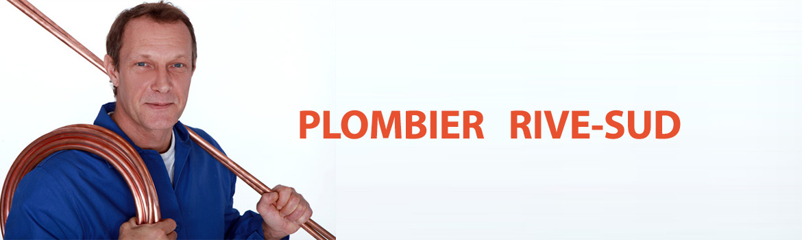 plombier rive-sud
